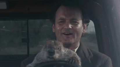 Groundhog Day